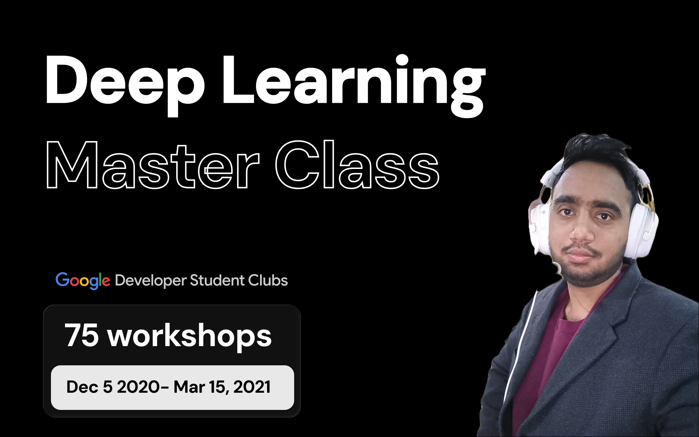 Deep Learning MasterClass - AI Engineer Huzaifa, Huzaifa Shahbaz, M. Huzaifa, Muhammad Huzaifa Shahbaz, mhuzaifa, mhuzaifadev speaking at Online Bootcamp Series